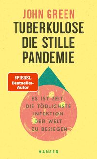 Tuberkulose. Die stille Pandemie