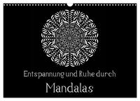 Entspannung und Ruhe durch Mandalas (Wandkalender 2025 DIN A3 quer), CALVENDO Monatskalender