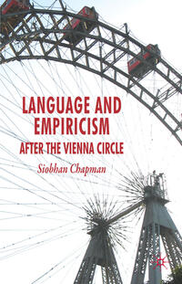 Language and Empiricism - After the Vienna Circle