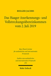 Das Haager Anerkennungs- und Vollstreckungsübereinkommen vom 2. Juli 2019