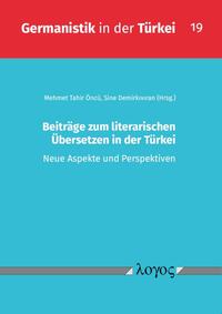 Beiträge zum literarischen Übersetzen in der Türkei