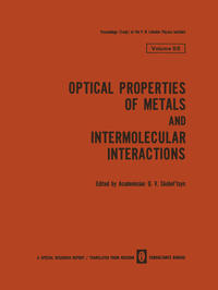 Optical Properties of Metals and Intermolecular Interactions / Opticheskie Svoistva Metallov / Mezhmolekulyarnoe Vzaimodeistvie / ?????????? ???????? ???????? / ??????????????? ??????????????