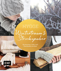 Hygge – Wintertraum und Strickzauber