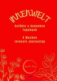 Innenwelt: Gefühle &amp; Gedanken Tagebuch