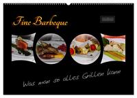 Fine Barbeque – Was man so alles Grillen kann (Wandkalender 2025 DIN A2 quer), CALVENDO Monatskalender