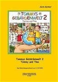 Tommys Gebärdenwelt 2 - Das Gebärdensprachbuch