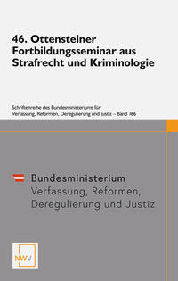 46. Ottensteiner Fortbildungsseminar aus Strafrecht und Kriminologie