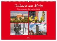 Volkach am Main (Wandkalender 2025 DIN A2 quer), CALVENDO Monatskalender