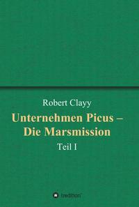 Unternehmen Picus – Die Marsmission