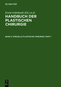 Handbuch der plastischen Chirurgie / Spezielle plastische Chirurgie