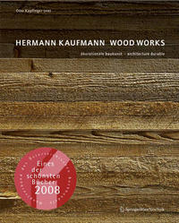 Hermann Kaufmann WOOD WORKS