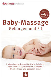 Baby-Massage - Geborgen und Fit