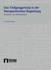 Das Tiefgangprinzip in der therapeutischen Begleitung