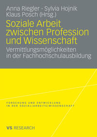 Soziale Arbeit zwischen Profession und Wissenschaft