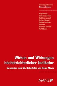 Wirken und Wirkungen höchst richterlicher Judikatur Symposium z.60.Geb v.H.Mayer