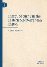 Energy Security in the Eastern Mediterranean Region