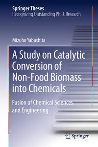 A Study on Catalytic Conversion of Non-Food Biomass into Chemicals