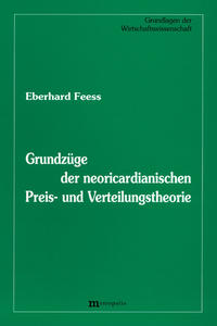 Grundzüge der neoricardianische Preis- und Verteilungstheorie