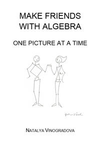 Make Friends with Algebra