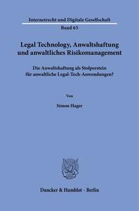 Legal Technology, Anwaltshaftung und anwaltliches Risikomanagement