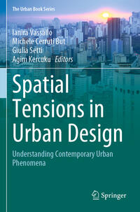 Spatial Tensions in Urban Design