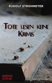 Tote lesen keine Krimis