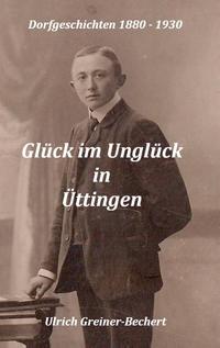 Glück im Unglück in Üttingen