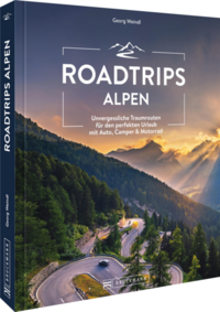 Roadtrips Alpen