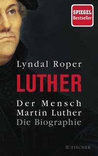 Der Mensch Martin Luther