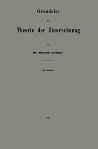 Grundriss der Theorie der Zinsrechnung