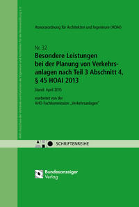 Besondere Leistungen bei der Planung von Verkehrsanlagen nach Teil 3 Abschnitt 4, § 45 HOAI 2013