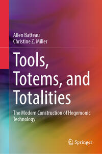 Tools, Totems, and Totalities