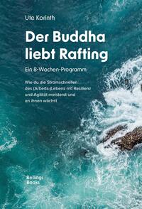 Der Buddha liebt Rafting