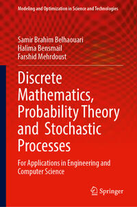 Discrete Mathematics, Probability Theory and Stochastic Processes