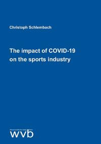 The impact of COVID-19 on the sports industry