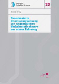 Posenbasierte Intentionserkennung von ungeschützten Verkehrsteilnehmern aus einem Fahrzeug