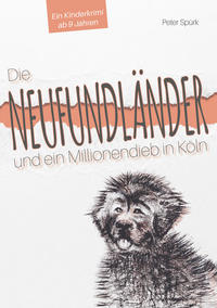 Die Neufundländer und ein Millionendieb in Köln