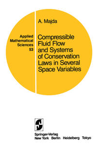 Compressible Fluid Flow and Systems of Conservation Laws in Several Space Variables