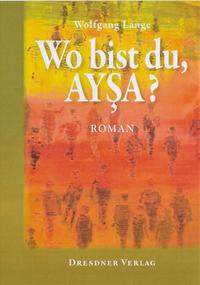 Wo bist du, Aysa?