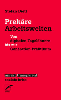 Prekäre Arbeitswelten