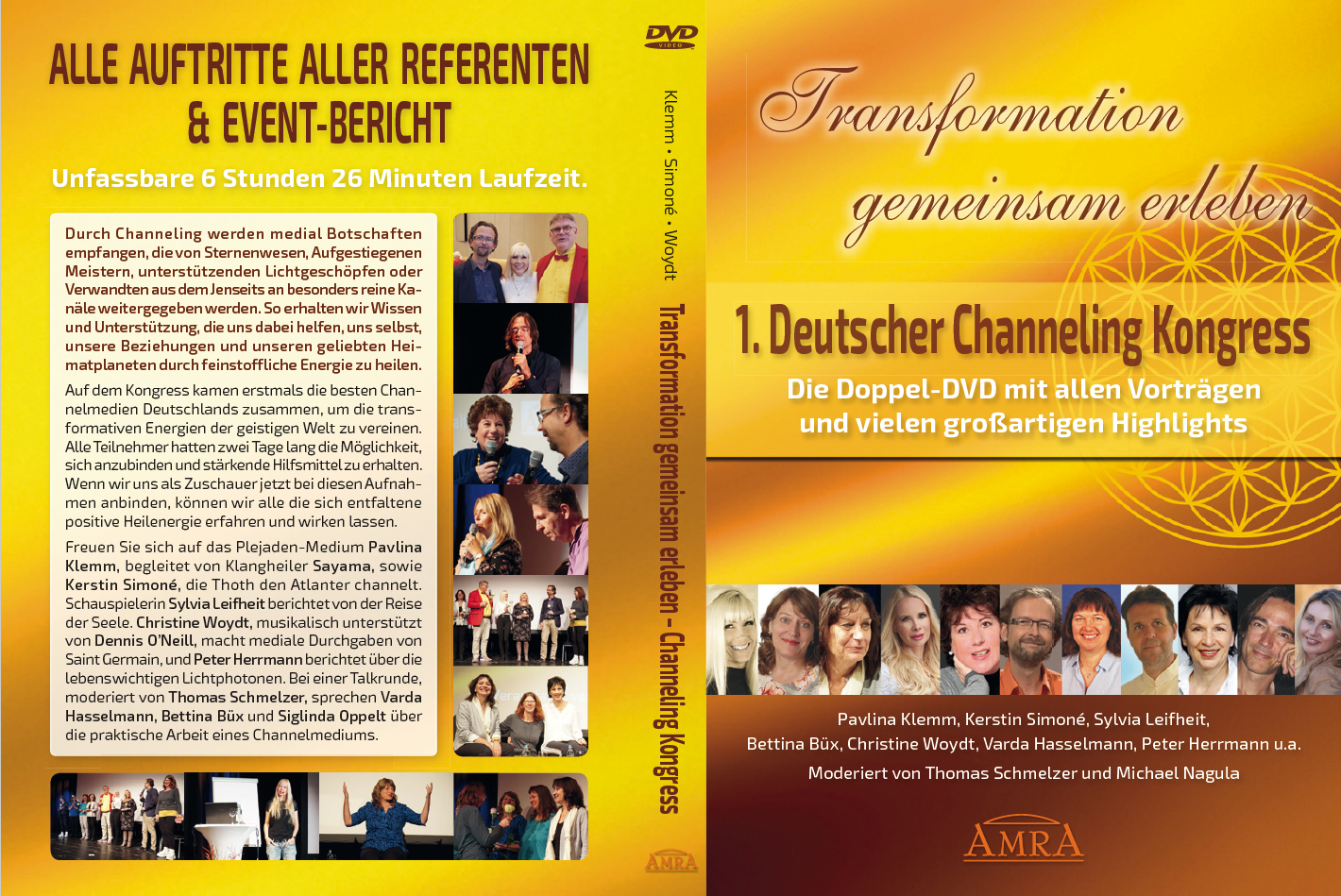 TRANSFORMATION GEMEINSAM ERLEBEN. Bühnenauftritte von Pavlina Klemm, Kerstin Simoné, Christine Woydt, Bettina Büx, Siglinda Oppelt, Varda Hasselmann u.a.: Die Doppel-DVD mit Channelings, Vorträgen, Talks und vielen großartigen Highlights (6 Std. 26 Min.)