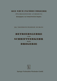 Betriebslehre und Schriftverkehr der Drogerie