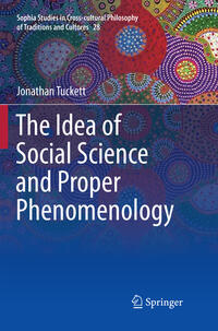 The Idea of Social Science and Proper Phenomenology