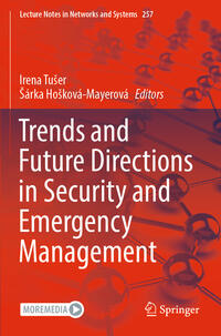 Trends and Future Directions in Security and Emergency Management