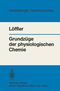 Grundzüge der physiologischen Chemie