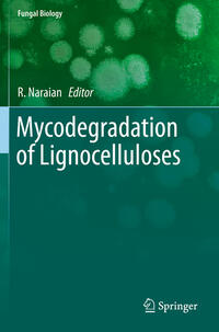 Mycodegradation of Lignocelluloses