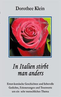 In Italien stirbt man anders