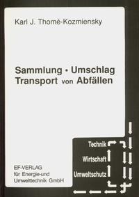 Sammlung, Umschlag und Transport von Abfällen