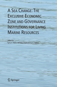 A Sea Change: The Exclusive Economic Zone and Governance Institutions for Living Marine Resources