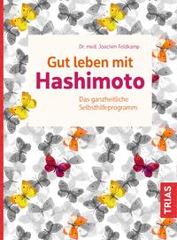 Gut leben mit Hashimoto